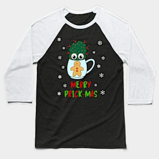 Merry Prick Mas - Small Cactus With Red Spikes In Christmas Mug Baseball T-Shirt